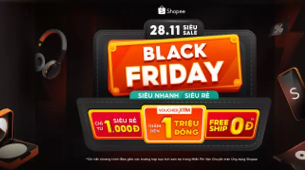 Black Friday - Lễ Hội Săn Deal Lớn Nhất Năm: Nhận Siêu Voucher độc quyền & Tận Hưởng FreeShip 0Đ Mọi Đơn !