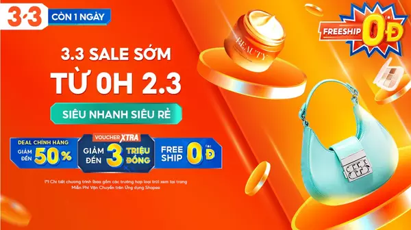 Shopee 3.3 - Siêu Sale Đầu Năm: Voucher Xtra 3 Triệu, Deal 1K Bạt Ngàn